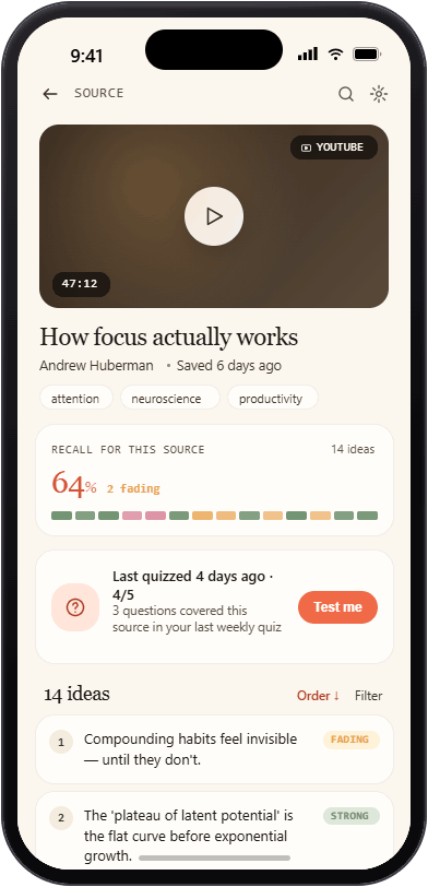 The Retainly mobile app showing a saved YouTube video, 'How focus actually works' by Andrew Huberman, transcribed and turned into 14 ideas with recall tracking — proof the app keeps what you watch.